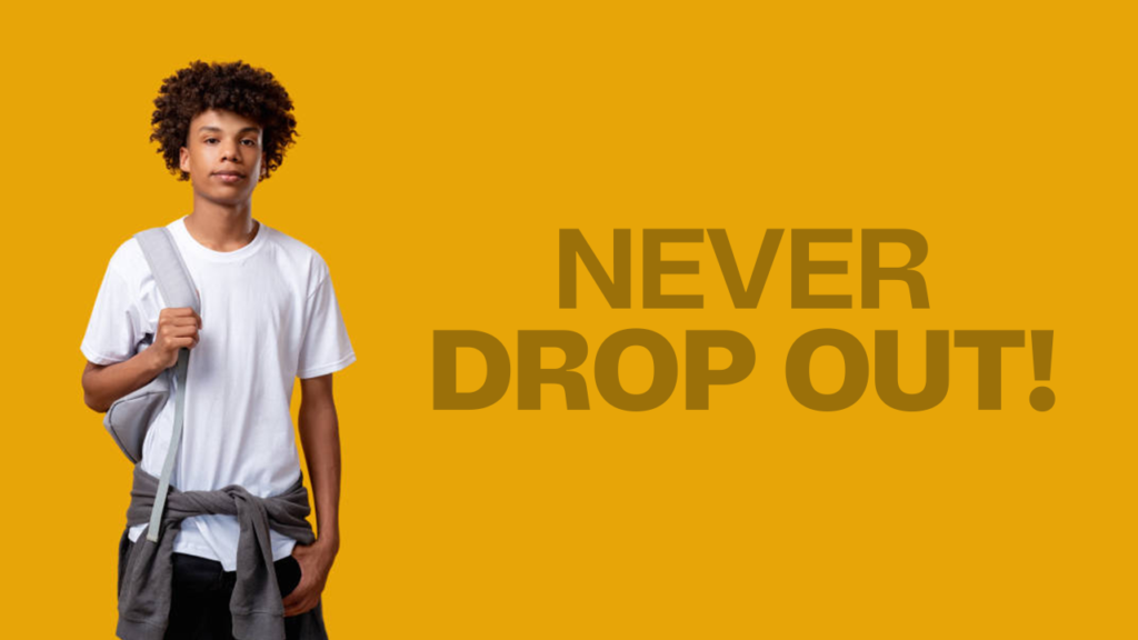 never dropout