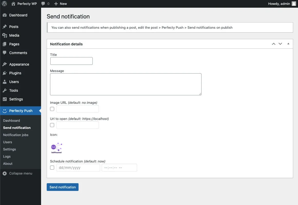 The Best Free Push Notifications Plugin for WordPress, 100% open source, 100% FREE 5 Perfecty Push Notification send page